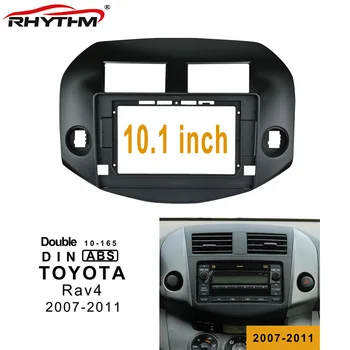 10.1 tolline 2din auto Sidekirmega TOYOTA Rav4 2007 - 2011 Double-Din-Car-dvd-frame Adapter, Paneel in-dash Mount Paigaldus