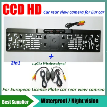 2in1 2.4 G traadita signaali + CCD HD auto reverse rearview kaamera Euroopa numbrimärk, auto parkimine tagurdamiskaamera Euro Eest auto