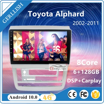 Android 8 core RAM 6GB ROM 128GB GPS Multimeedia mängija Toyota Alphard DSP CarPlay 4G Navegador auto Raadio