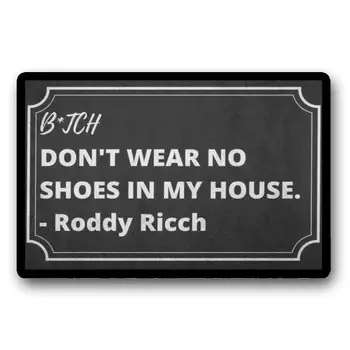 Jalamatt Teretulnud Matt B_tch ei kanna nr kingad minu maja - Roddy Ricch 30x18inch/23.6x15.7inch