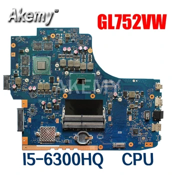 Uus asus GL752 GL752VW emaplaadi emaplaadi REV.2.1 I5-6300HQ GT960 HÄSTI