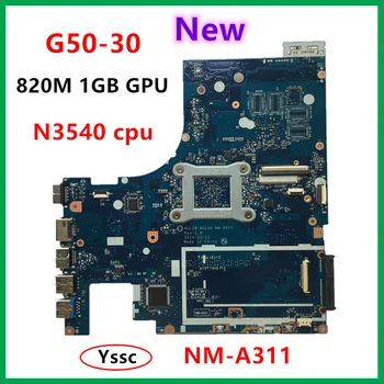 XCMCU uus uus NM-A311 emaplaadi Lenovo G50-30 sülearvuti emaplaadi ( intel N3540 CPU 820M GPU 1GB video kaart ) Test OK